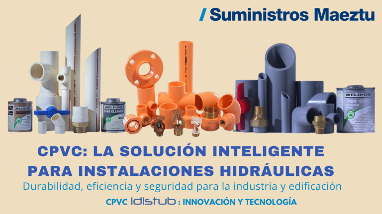 CPVC de IDISTUB, sistemas de tuberías avanzados para agua caliente sanitaria, calefacción, y más, ofrecidos por Suministros Maeztu.